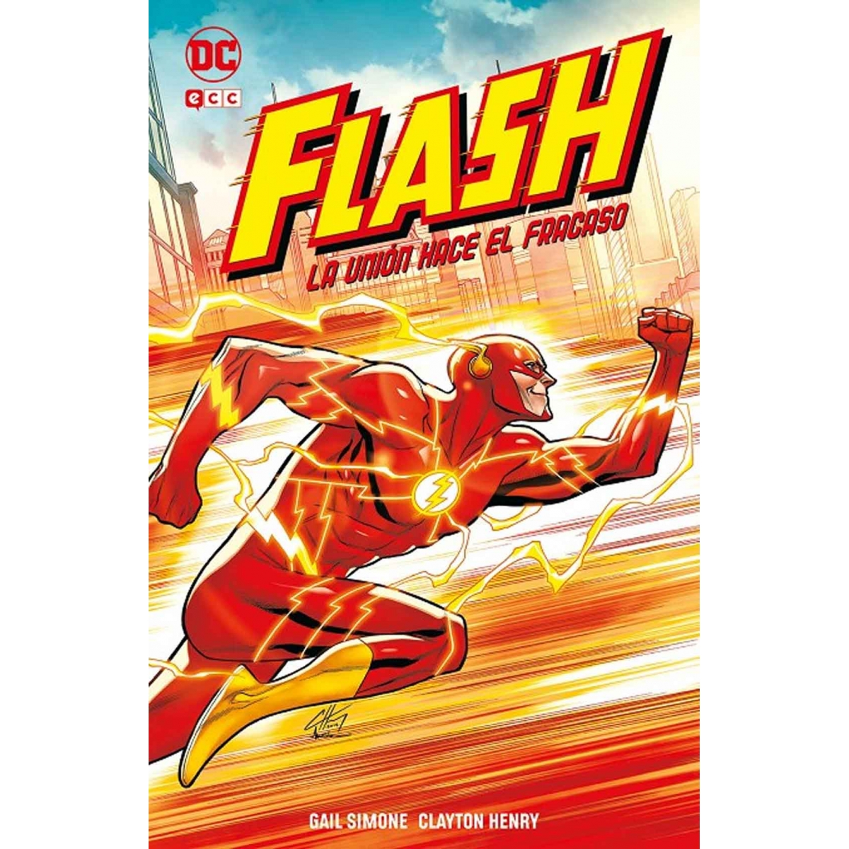 Flash, La Unión Hace El...
