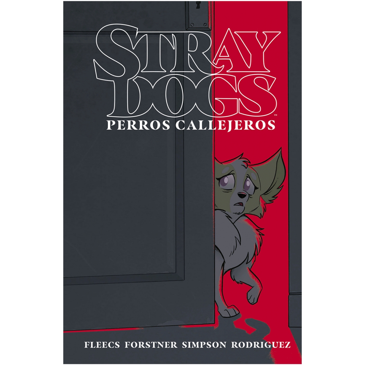 Stray Dogs Perros Callejeros