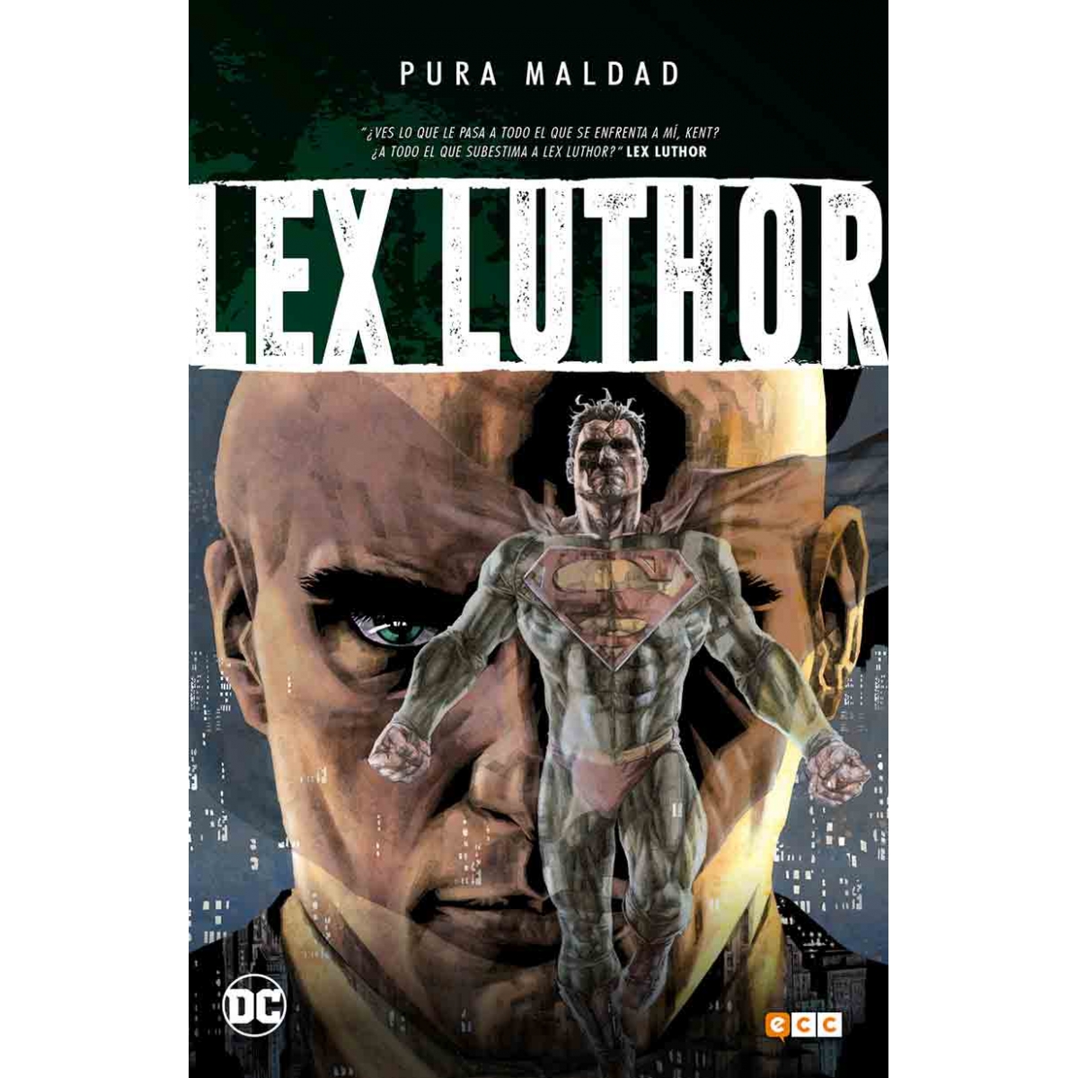 Lex Luthor Pura Maldad
