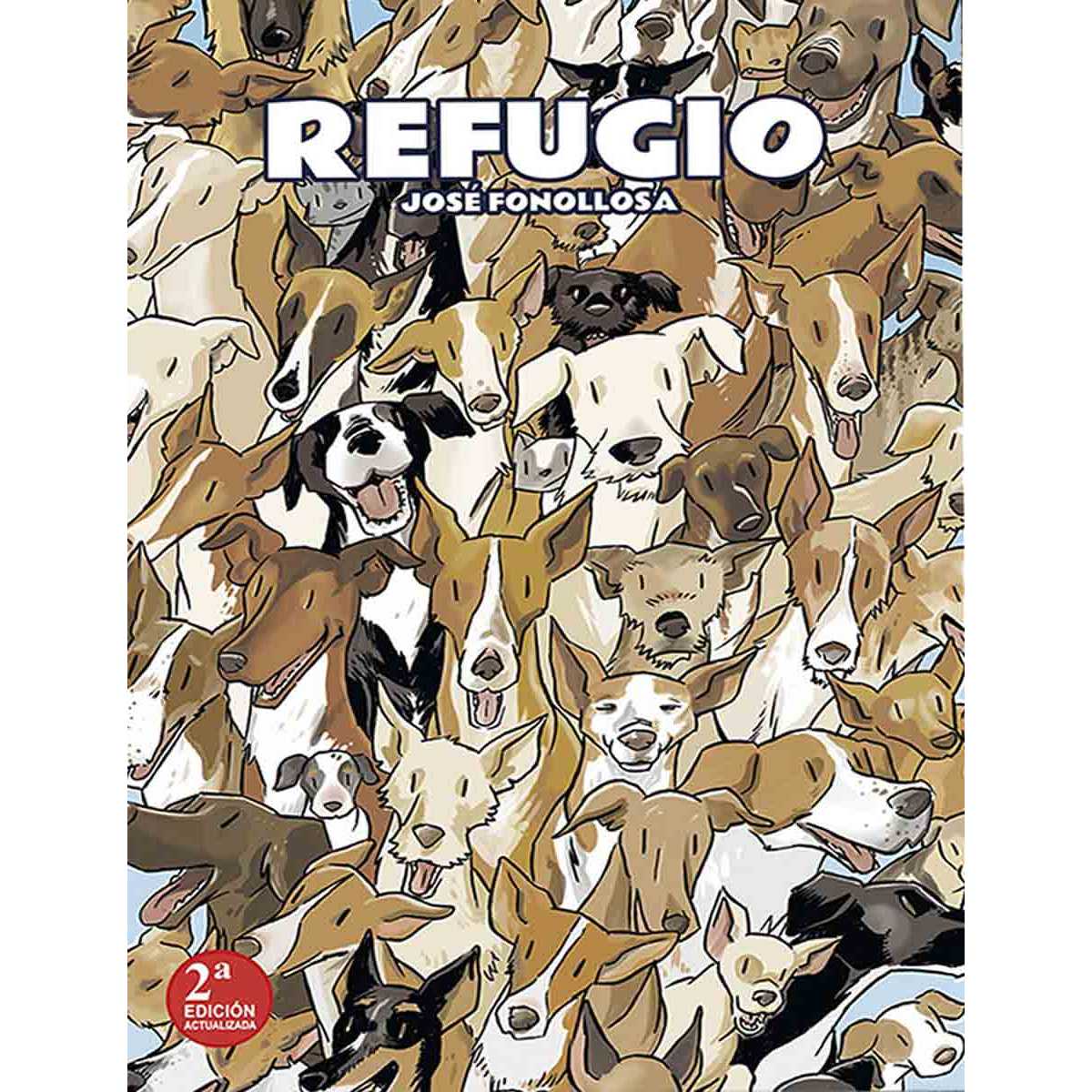 Refugio 2ª Edición
