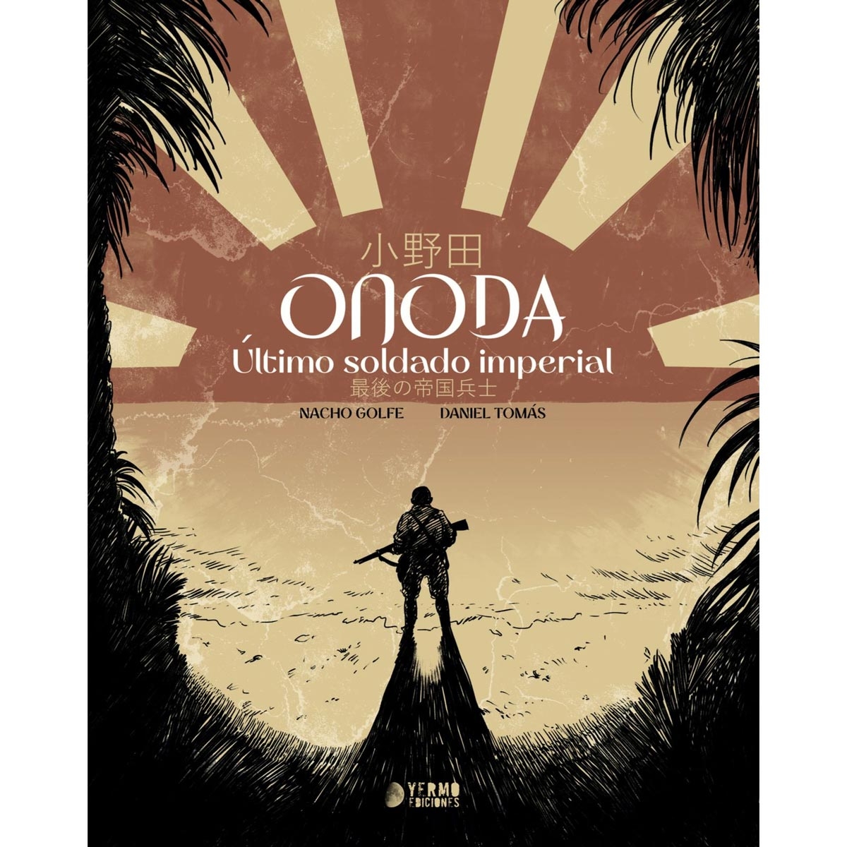 Onoda El Ultimo Soldado...