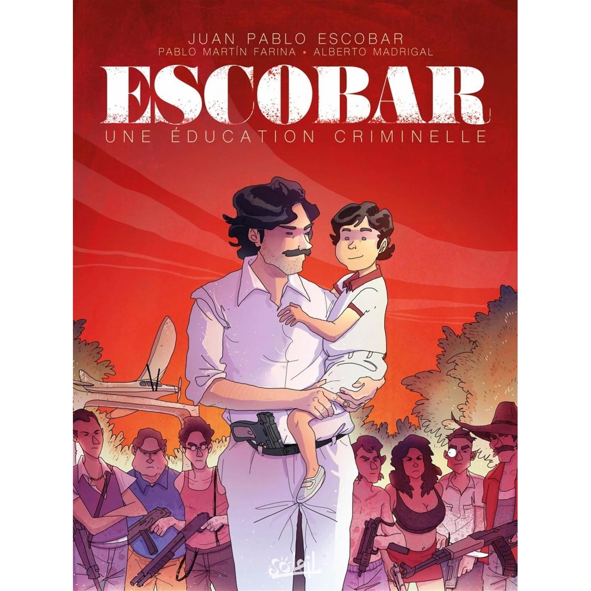Escobar Una Educación Criminal