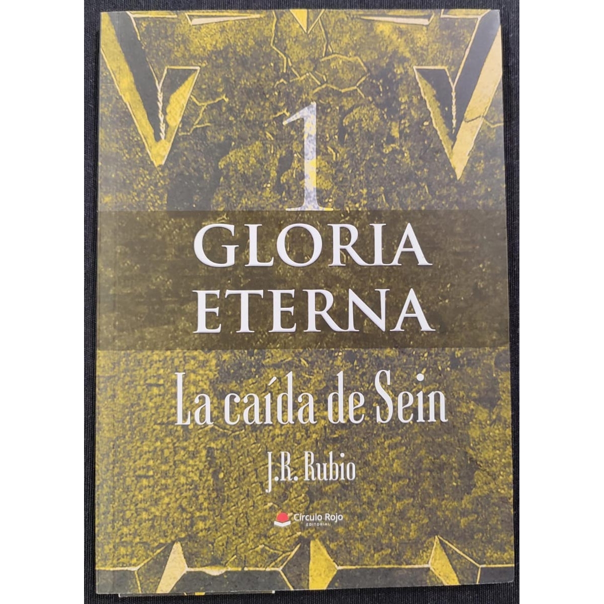 Gloria Eterna 01 La Caida...
